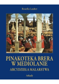 Arcydzieła malarstwa Pinakoteka Brera w Mediolanie