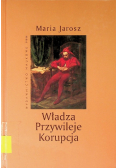 Władza przywileje korupcja