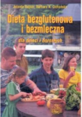 Dieta bezglutenowa i bezmleczna dla dzieci i dorosłych