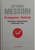 Przemyśleć historię Tom 1