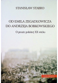 Od Emila Zegadłowicza do Andrzeja Bobkowskiego