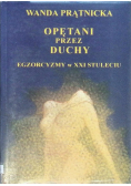 Opętani przez duchy