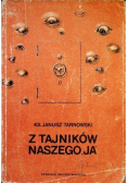 Z Tajników Naszego Ja