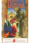 Ścieżki świętych Tom 4 Święty Dominik