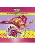 Barbie Super Księżniczki