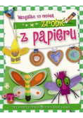 Wszystko co można zrobić z papieru