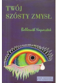 Twój szósty zmysł