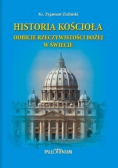 Historia Kościoła Odbicie rzeczywistości Bożej w świecie
