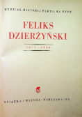 Feliks Dzierżyński 1877 - 1926