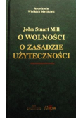 O wolności o zasadzie użyteczności