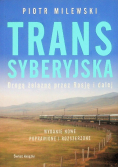 Transyberyjska  Drogą żelazną przez Rosję i dalej