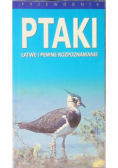 Ptaki łatwe i pewne rozpoznawanie