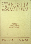 Ewangelia wg św Mateusza wstęp przekład komentarz