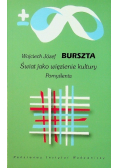 Świat jako więzienie kultury Pomyślenia