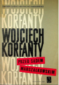 Wojciech Korfanty przed Sądem Marszałkowskim