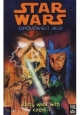 Star Wars Opowieśći Jedi Złoty wiek Sith Część I