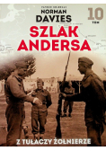 Szlak Andersa Tom 10 Z tułaczy żołnierze