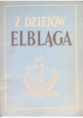 Z dziejów Elbląga