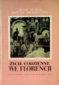 Życie codzienne we Florencji