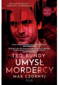 Ted Bundy Umysł mordercy