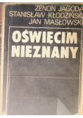 Oświęcim Nieznany