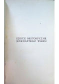 Szkice historyczne jedenastego wieku 1925 r.