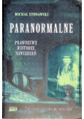 Paranormalne Prawdziwe historie nawiedzeń