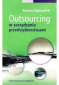 Outsourcing w zarządzaniu przedsiębiorstwami