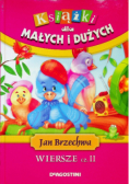 Książki dla Małych i Dużych  Brzechwa Wiersze Część II
