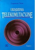 Urządzenia telekomunikacyjne. Część 1