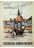 Szczecin stary i nowy