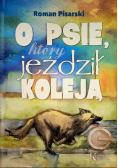O psie który jeździł koleją