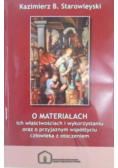 O materiałach