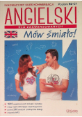 Angielski. Mów śmiało dla zaawansowanych