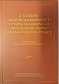 Z dziejów katedr skarbowości i prawa skarbowego oraz katedr prawa finansowego w Polsce