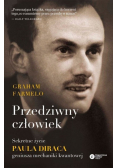 Przedziwny człowiek Sekretne życie Paula Diraca