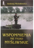 Wspomnienia nie tylko myśliwskie