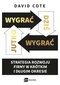 Wygrać dziś wygrać jutro