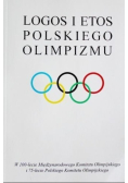 Logos i etos polskiego olimpizmu