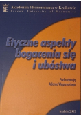 Etyczne aspekty bogacenia się i ubóstwa