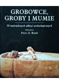 Grobowce groby i mumie