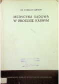 Medycyna sądowa w procesie karnym