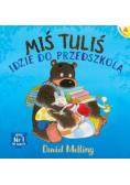Miś Tuliś idzie do przedszkola
