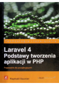 Laravel 4 Podstawy tworzenia aplikacji w PHP
