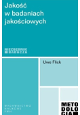 Jakość w badaniach jakościowych