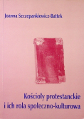 Kościoły protestanckie i ich rola społeczno - kulturowa