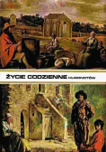 Życie codzienne Hugonotów
