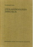 Otolaryngologia dziecięca