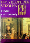 Encyklopedia szkolna Fizyka z astronomią