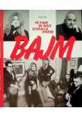 Bajm Płynie w nas gorąca krew